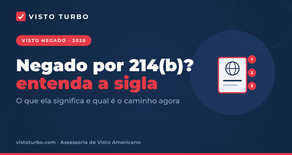 Capa Visto Turbo: visto negado por 214(b), o que a sigla significa