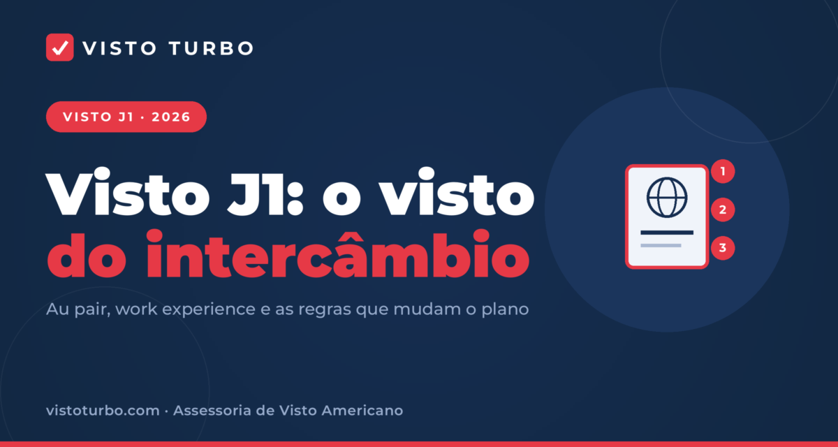 Capa Visto Turbo: o visto J1 do intercâmbio nos EUA, das categorias au pair e work experience às taxas e à regra dos dois anos